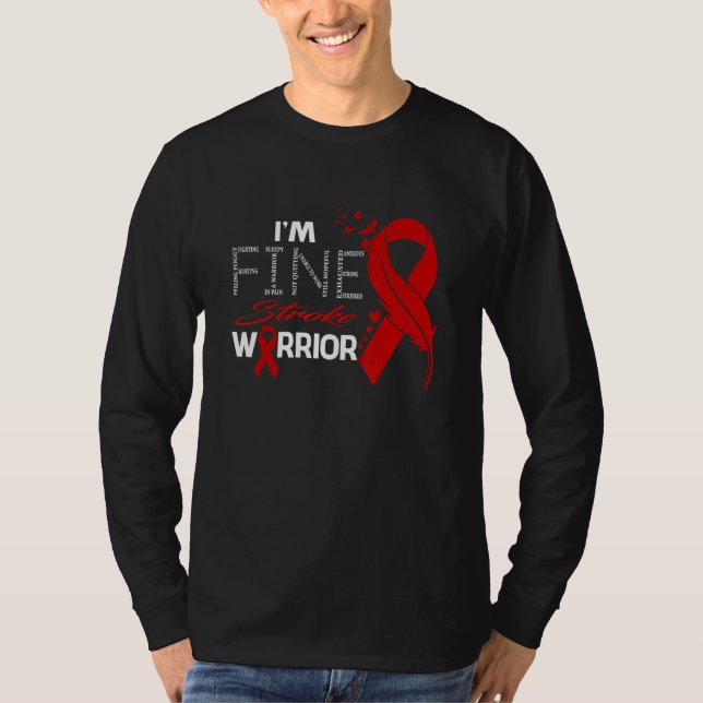 Stroke Warrior Jag Mår Bra T Shirt (Framsida)