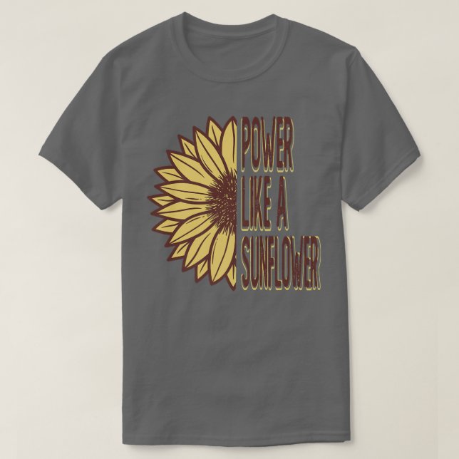 Ström som en  solrosblomma t shirt (Design framsida)
