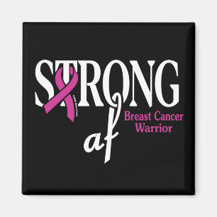 STRONG af... Breast Cancer Magnet