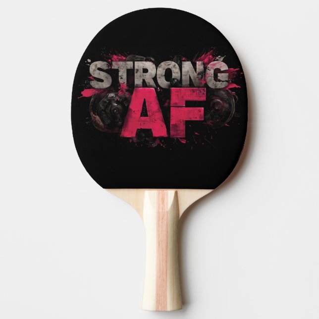 "Strong AF" Fet och Gritty Graphics Design Pingisracket (Framsidan)
