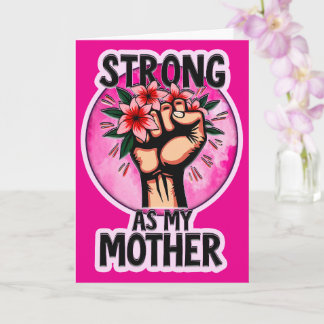 Strong as My Mother – Inspirational Mom Design Kort