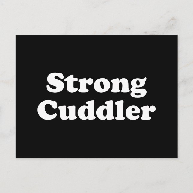 Strong Cuddler Vykort (Framsida)