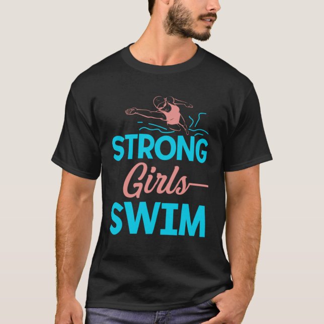 Strong Girls Swim Swimming Swimmer Watersport Swim T Shirt (Framsida)