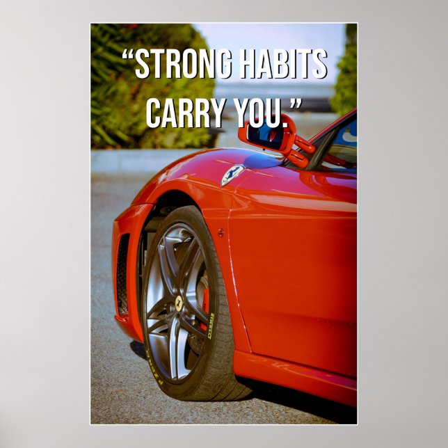 Strong Habits Carry You Quote Poster (Framsidan)