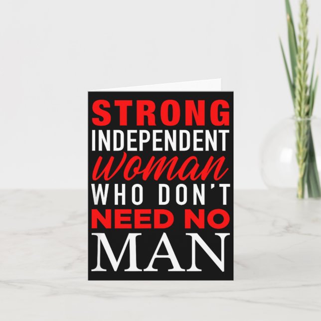 Strong Independent Woman Who Don't Need No Man - F Kort (Framsida)