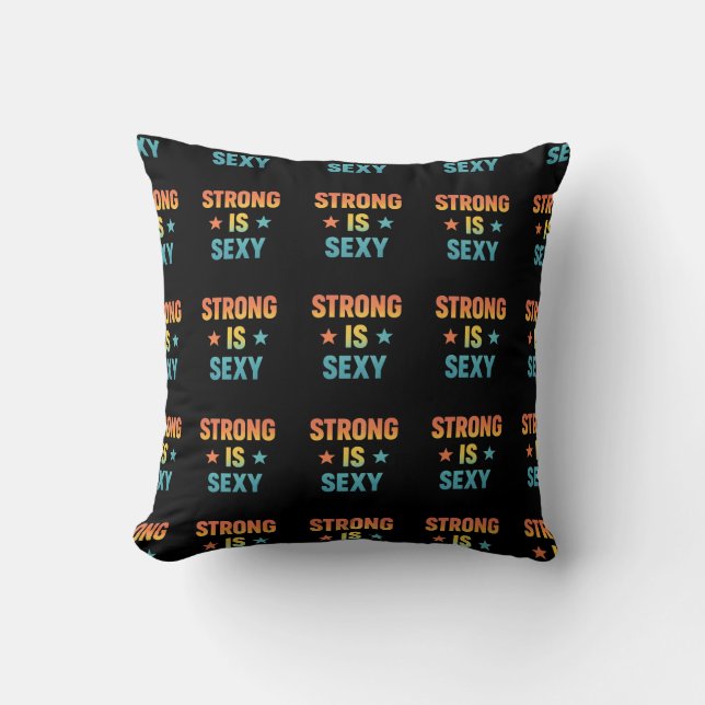 Strong Is Sexy Bold Typography Gym Motivation Art Kudde (Framsida)