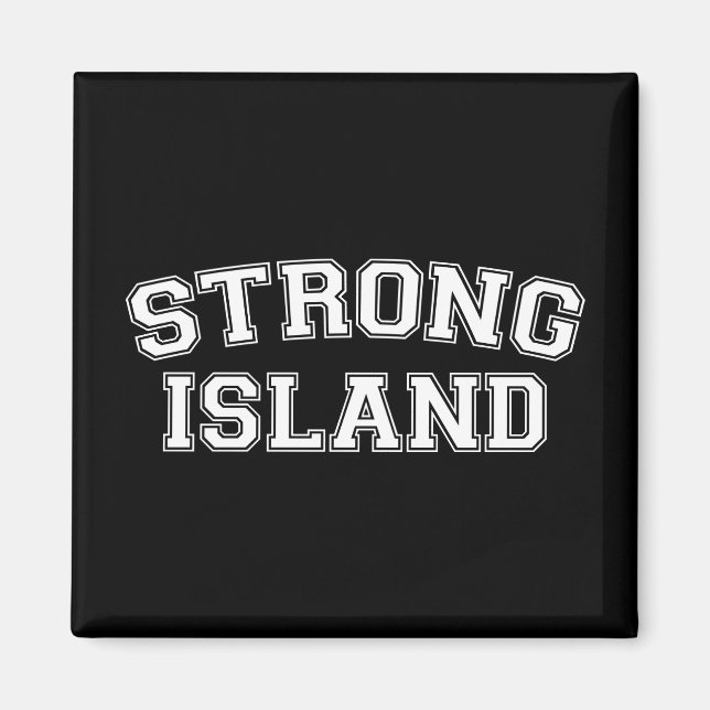 Strong Island, NYC, USA Magnet (Framsidan)