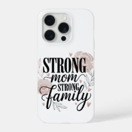 Strong Mom Strong Family Floral Quote Art