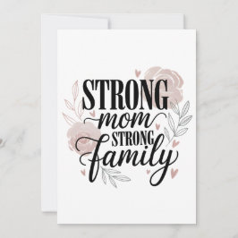 Strong Mom Strong Family Floral Quote Art Julkort