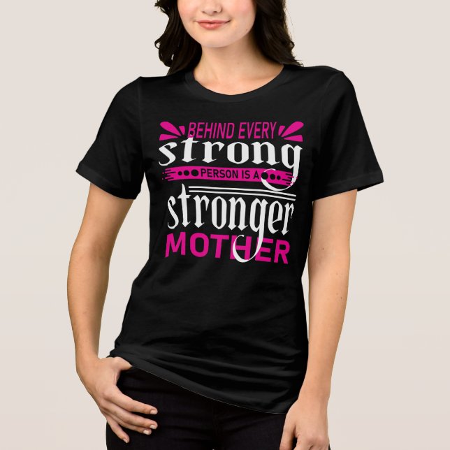 Strong Mother Best T Shirt (Framsida)