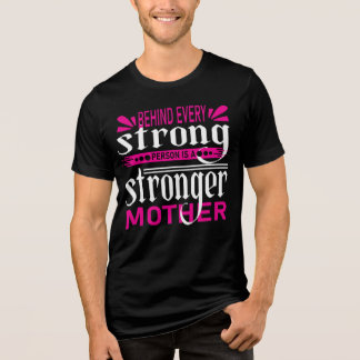 Strong Mother Best T Shirt