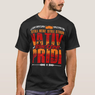 Strong Native Blackfoot Native Pride American Indi T Shirt