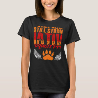 Strong Native Iroquois Native Pride American India T Shirt