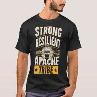Strong Resilient Apache Tribe Pride Native Tribal  T Shirt