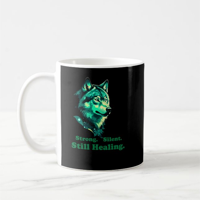 Strong Silent Still Healing Wolf Mental Health Kaffemugg (Vänster)