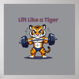 **Strong Tiger – Cute Tiger Lifting Weights Illust Poster
