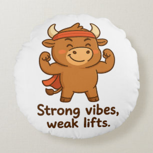 Strong Vibes, Weak Hiss - Bullio Gym Humor Rund Kudde