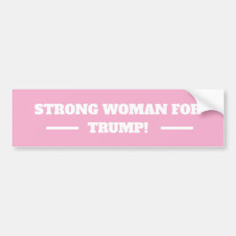 Strong woman for Trump! Bildekal