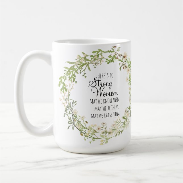 Strong Women Quote Pretty White Wildflowers Kaffemugg (Vänster)