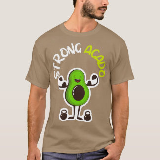 Strongacadofunny avocado t shirt