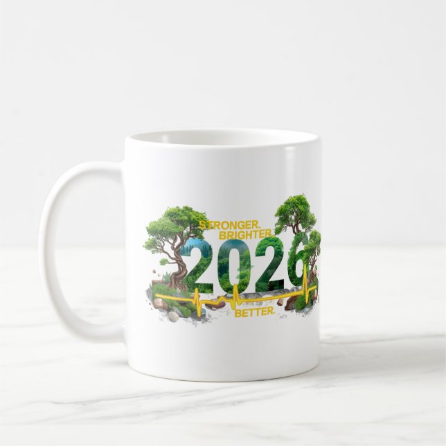 Stronger Brighter Better 2026 | Nature Heartbeat  Kaffemugg (Vänster)
