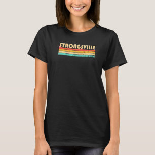 Strongsville Oh Ohio City Home Roots Retro 70 s 80 T Shirt