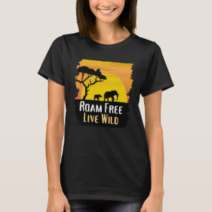Ströva Fritt Leva Vilt Djur Safari T-Shirt