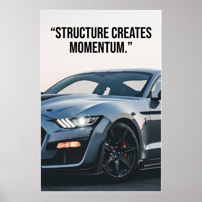 Structure Creates Momentum Car Quote Poster (Framsidan)