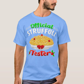 Struffoli Tester Italienska Pridet Funny jul T Shirt