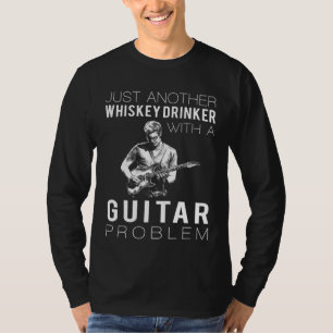 Strum & sips: Bara ännu en Whiskey Drinker med en T Shirt