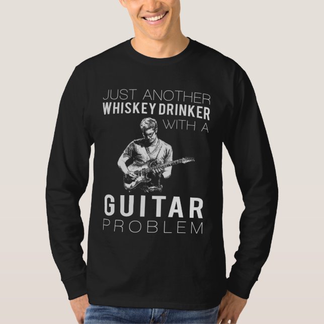 Strum & sips: Bara ännu en Whiskey Drinker med en T Shirt (Framsida)