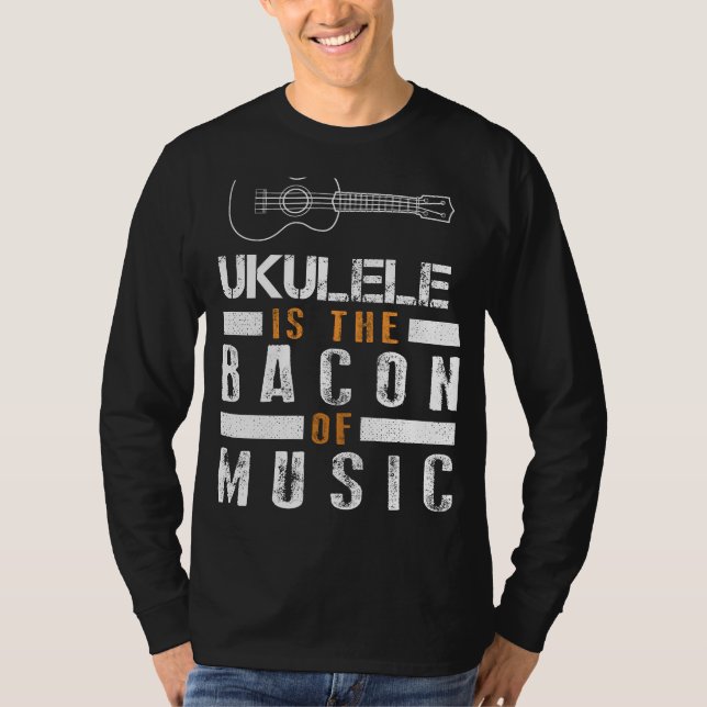 Strumming Smiles: Ukulele är Bacon of Music Te T Shirt (Framsida)