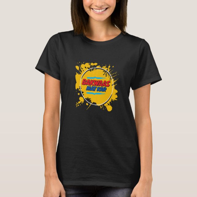 Strunt Prata Inte Bollywood Sarcastic  Desi T Shirt (Framsida)