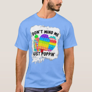 Strunta i att Poppin Popit Sensory Fidget Blea T Shirt