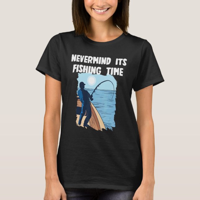 Strunta i det, det är fisketid t shirt (Framsida)
