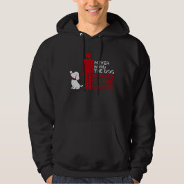 Strunta i hunden, akta ägaren Varning Humor Hoodie