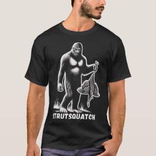 Strutsquatch Bigfoot Sasquatch Funny Ungdom Turkie T Shirt