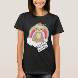 Stryk det inte - Cute Meditating Sloth T Shirt