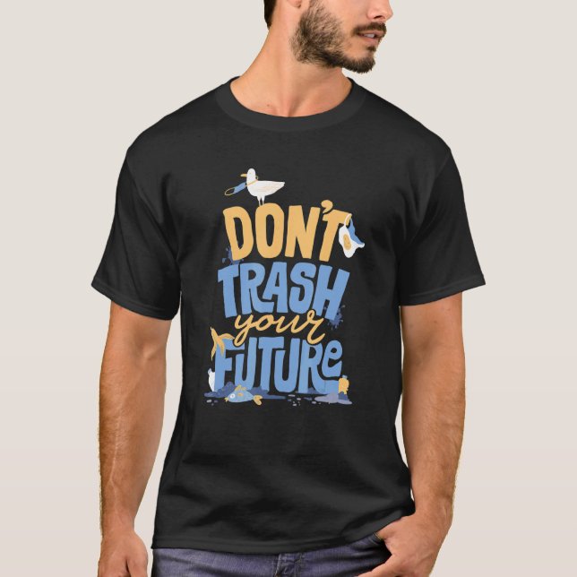 Stryk inte din framtid t shirt (Framsida)