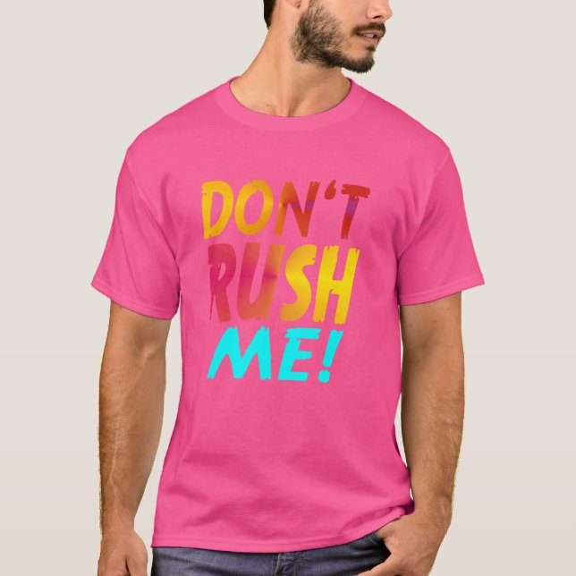 Stryk inte på mig slogan Lustigt sarkastiskt T Shirt (Framsida)