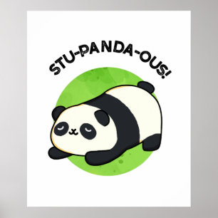 Stu-panda-ous Funny Animal Panda Pun Poster