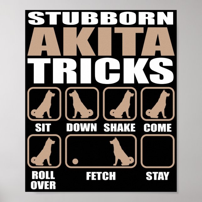Stubborn Akita Tricks design Poster (Framsidan)
