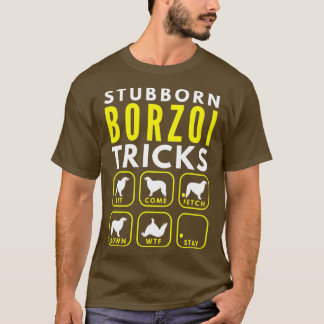 Stubborn Borzoi Tricks - Hund Training T Shirt