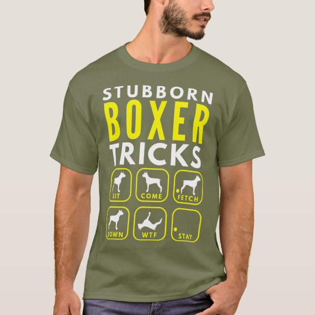 Stubborn Boxer Tricks - Hund Training T Shirt (Framsida)