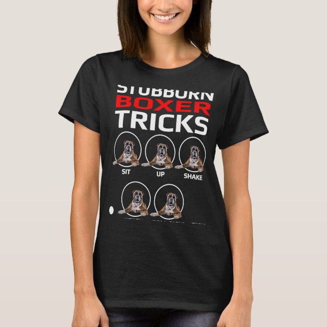 Stubborn Boxer Tricks T Shirt (Framsida)