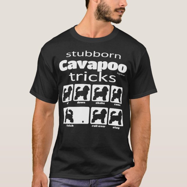 Stubborn Cavapoo Tricks T Shirt (Framsida)