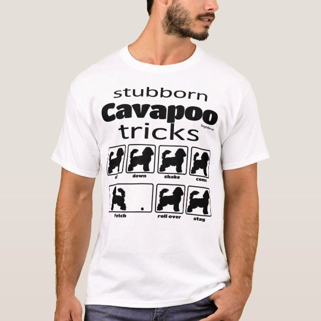 Stubborn Cavapoo Tricks T Shirt (Framsida)