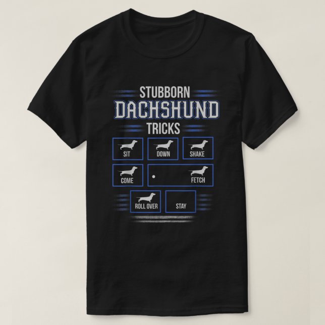 Stubborn Dachshund Tricks T-shirt (Design framsida)
