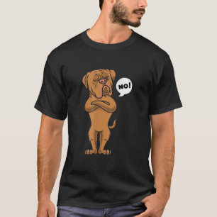 Stubborn Dogue de Bordeaux Hund T Shirt