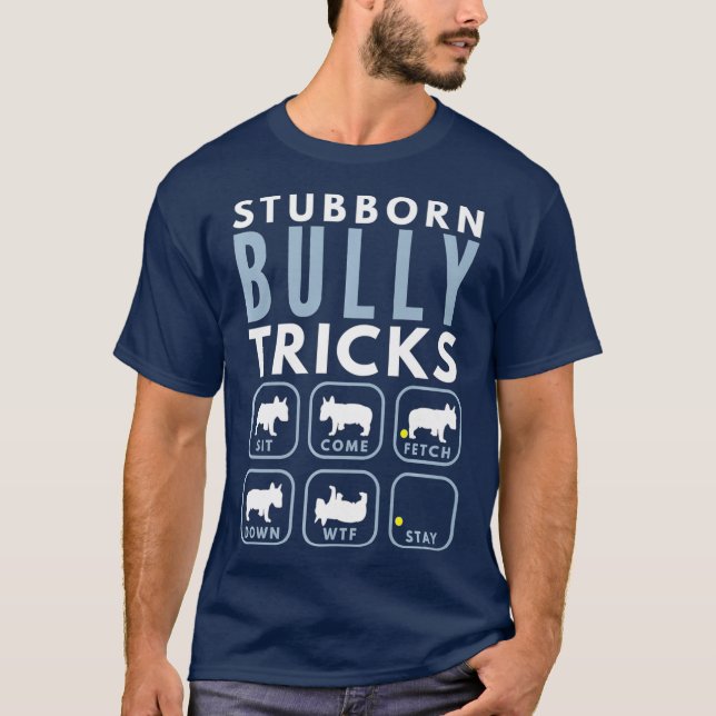 Stubborn English Bull Terrier Tricks - Hund T Shirt (Framsida)